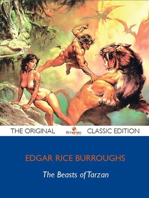 cover image of The Beasts of Tarzan - The Original Classic Edition